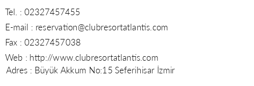 Club Resort Atlantis telefon numaraları, faks, e-mail, posta adresi ve iletişim bilgileri